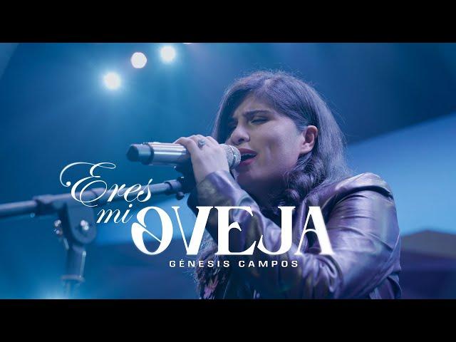 Eres Mi Oveja - Genesis Campos -