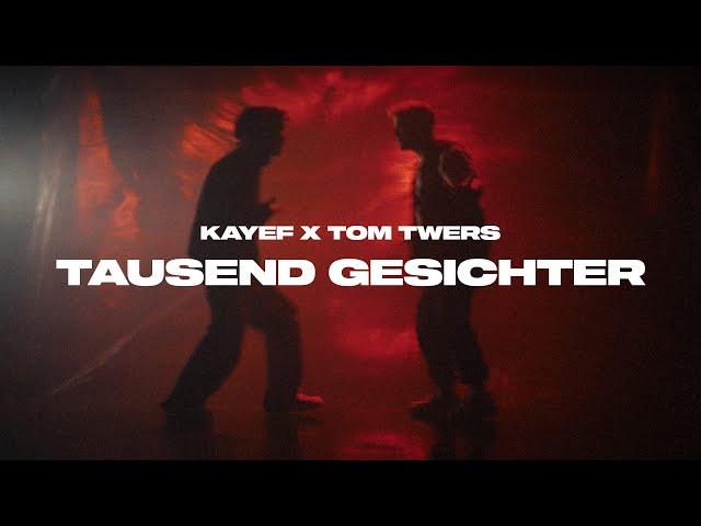 KAYEF x TOM TWERS - TAUSEND GESICHTER