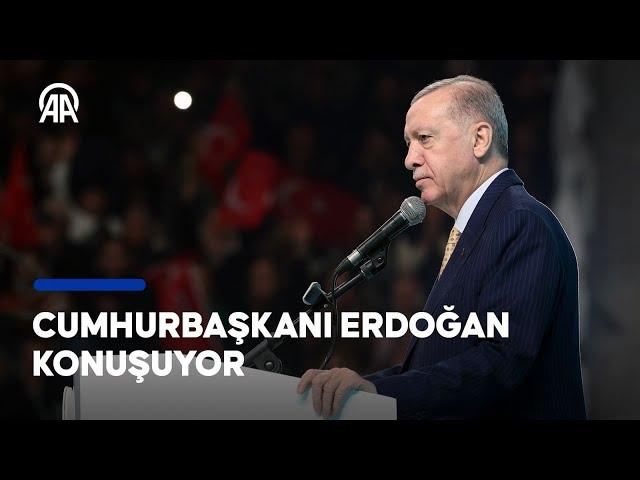 Cumhurbaşkanı Erdoğan konuşuyor