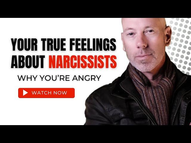 The Narcissist Disgusts You, Own Your Feelings.