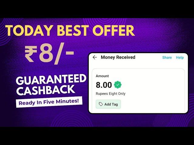 Today Best Loot Offer | New Upi Cashback Offer Today | ₹8 Guaranteed Cash | Sb Loot |