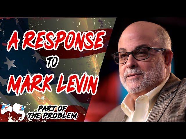 Dave Smith | A Response to Mark Levin | Part Of The Problem 1266