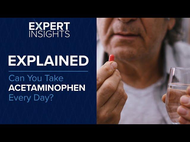 Expert Insights: Can You Take Acetaminophen Every Day?