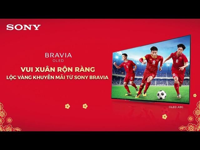 Mua TV SONY BRAVIA nhận hàng ngàn quà tặng hấp dẫn!