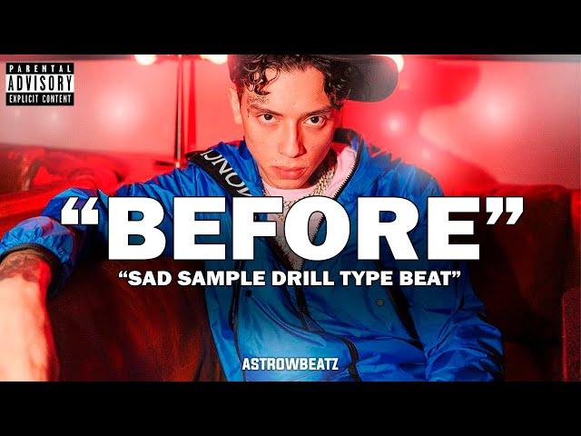 [FREE] Melodic Sample Drill X Central Cee X Kay Flock Type Beat 2023 "BEFORE" | Emotional Type Beat