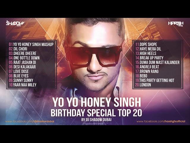 YO YO Honey Singh Birthday Special TOP 20 | DJ Shadow Dubai Remixes | Audio Jukebox