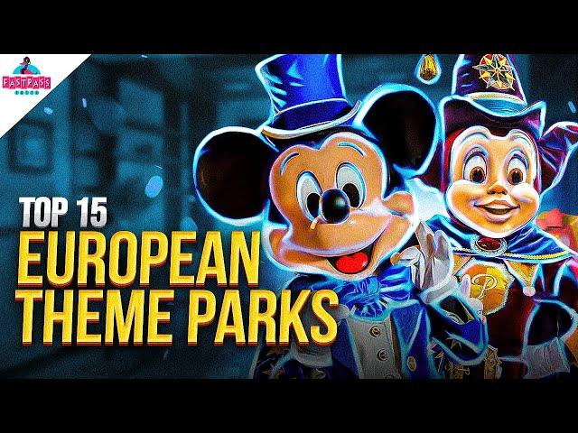 Top European Theme Parks