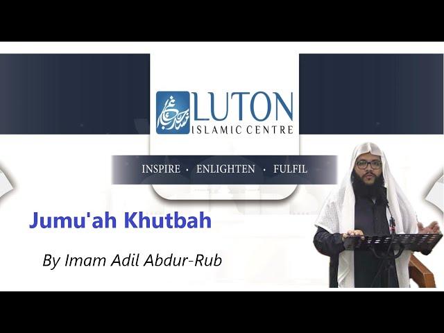 Gratitude To Allah - Jumu'ah Khutbah - Imam Adil Abdur-Rab. - 27 Dec 2024.