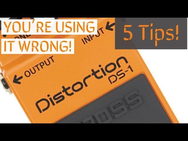 You're using it wrong! 5 Tips on the Boss DS-1 Distortion Pedal!