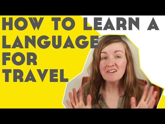 How to Learn a Language for Travel║Lindsay Does Languages Video