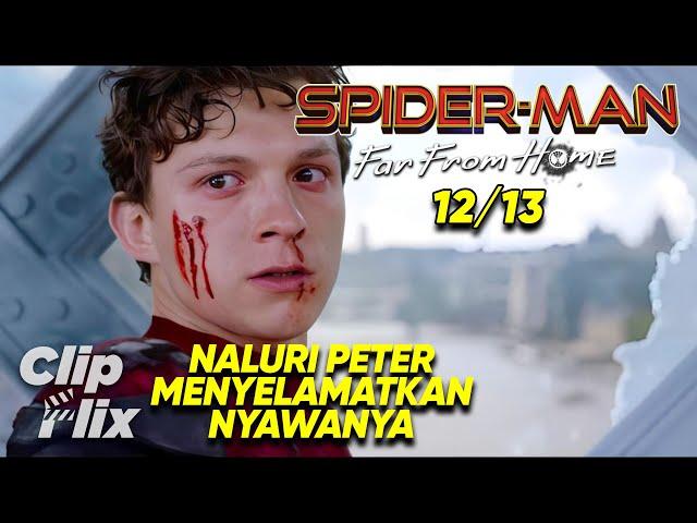 Spider-Man: Far From Home (12/13) | Naluri Peter Menyelamatkannya | Tom Holland, Zendaya | ClipFlix