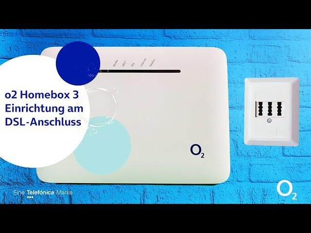 o2 Homebox 3 für deinen DSL-Anschluss von o2 einrichten – So funktioniert´s