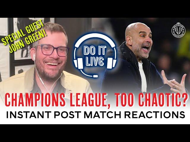 LIVE w/ JOHN GREEN - Did this new Champions League format work? | Instant post match reactions