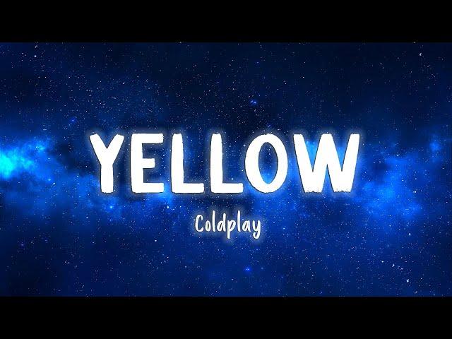 Yellow - Coldplay [Lyrics/Vietsub]