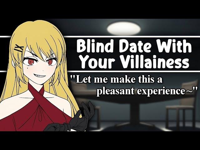 [ASMR] Blind Date With Your Villainess [F4A] [Enemies To Lovers] [Flirty] [Teasing] [Nemesis x Hero]