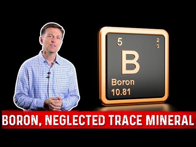 Benefits of Boron, One of the Most Deficient Trace Minerals – Dr. Berg