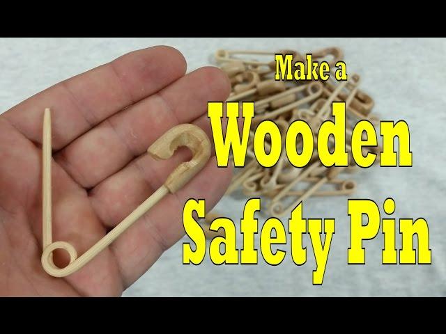 Safety Pin: Make one out of wood! DIY (Quickie #8)