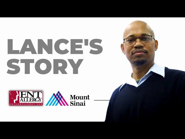 ENT and Allergy Associates & Mount Sinai: Lance's Story