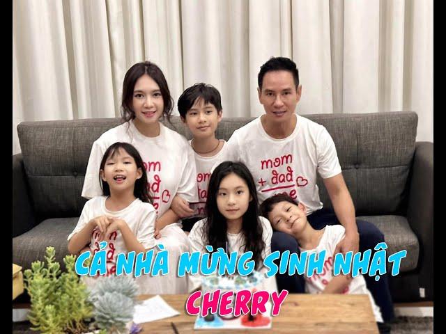 Cả gia đình đón sinh nhật cô ba Cherry