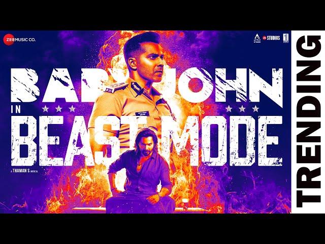 Baby John - Beast Mode | Varun Dhawan | Thaman S, Raja Kumari, Adviteeya Vojjala, Ritesh G Rao