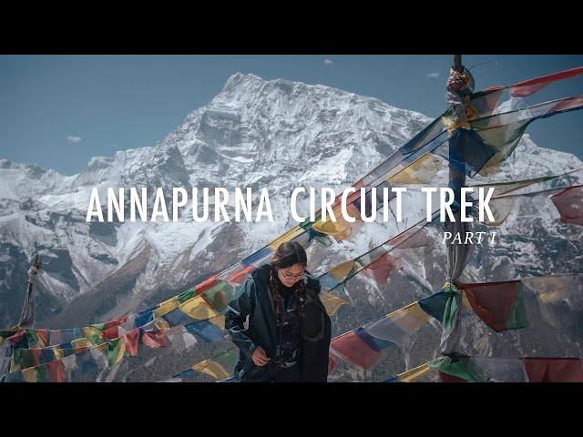 Hiking the Annapurna Circuit Trek in Nepal | Chapter 1: One Breath At A Time | Journey to Ice Lake