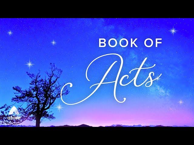 Listening to Acts of the Apostles [Holy Bible Audio by Abide Meditation]