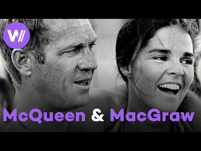 Steve McQueen & Ali MacGraw | Iconic Couples of Hollywood