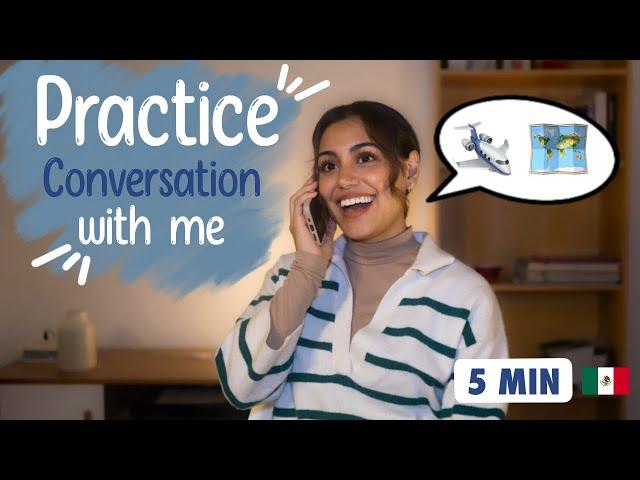 Practice Conversation in Spanish | Interactive Roleplay | Travel