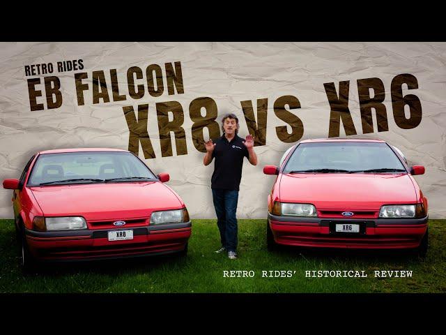 Retro Rides Presents EB Falcon XR8s VS XR6s