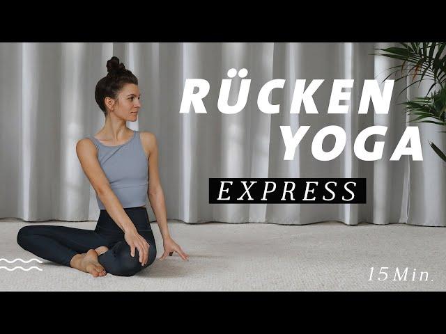 Rücken Yoga für Anfänger | Übungen gegen Rückenschmerzen und Verspannungen | 15 Min. Express