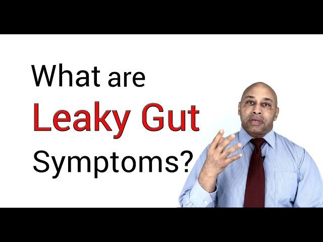 What Are The Leaky Gut Symptoms by Dr Douglas Husbands