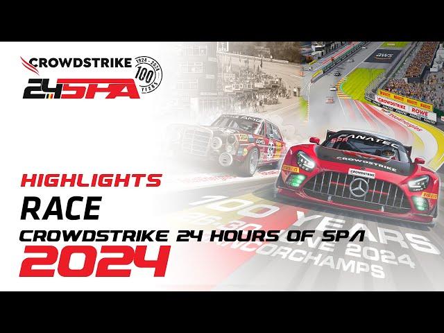 Race Highlights | CrowdStrike 24 Hours of Spa 2024