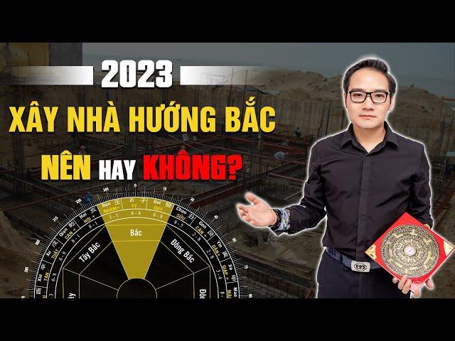 Những điều cần biết khi xây nhà hướng Bắc trong năm 2023