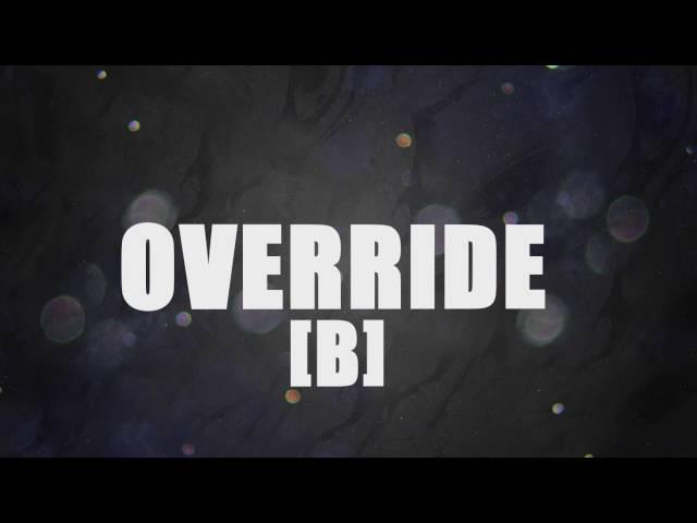 AREA 11 - Override Symphony ([A], [B] and [C])