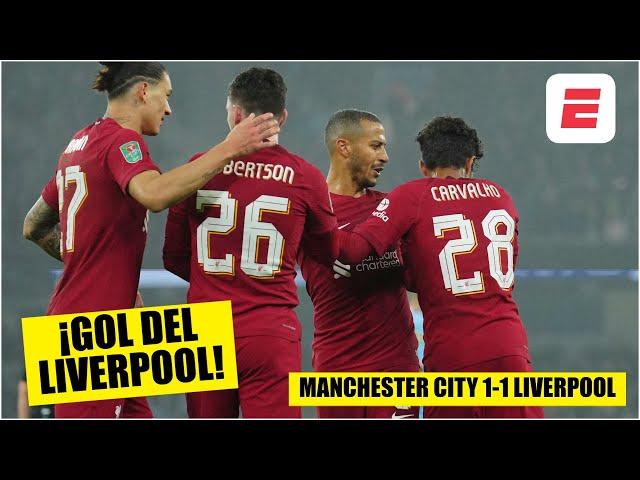 GOL DEL LIVERPOOL. Carvalho, con una hermosa definición. Manchester City 1-1 Liverpool | Carabao Cup