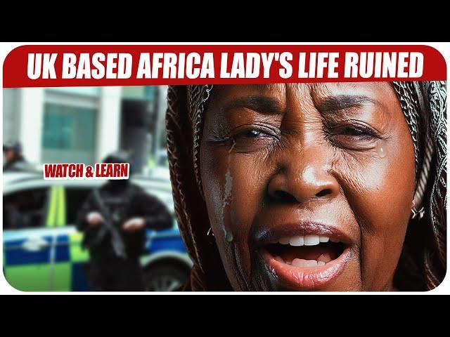 How This Uk-based African Woman's Life Was DESTROYED !