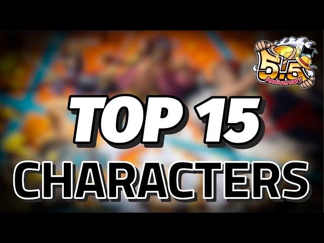 OPBR TOP 15 Characters 5.5 Anniversary | One Piece Bounty Rush