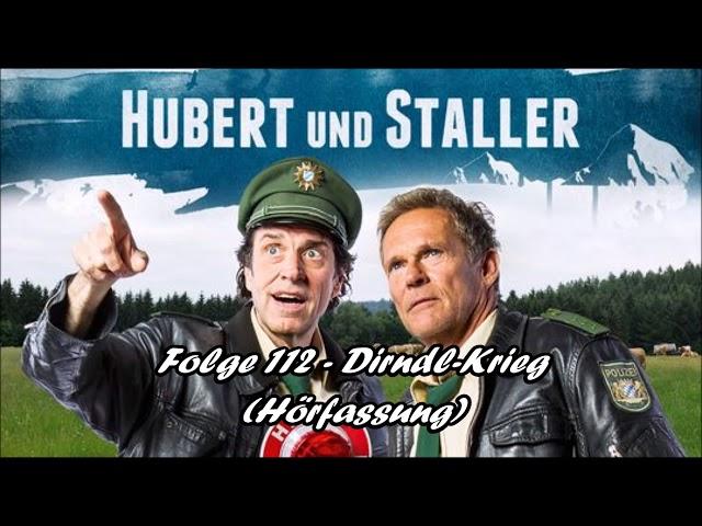 Hubert und Staller - Folge 112 - Dirndl-Krieg (Hörfassung)