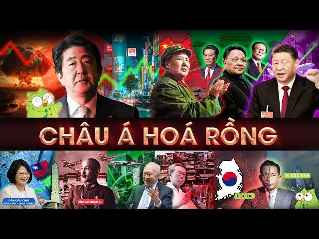 Châu Á hóa rồng | Singapore - Hàn Quốc - Nhật Bản -  Đài Loan - Trung Quốc