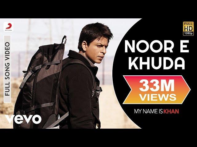 Noor E Khuda Full Video - My Name is Khan|Shahrukh Khan|Kajol|Adnan Sami|Shreya Ghoshal