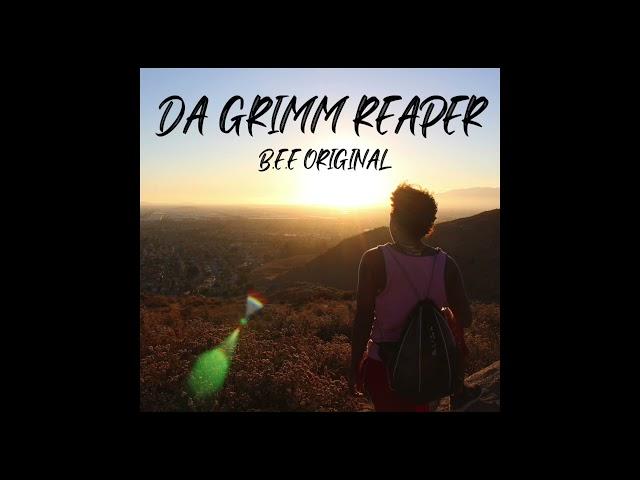 IGOTTANUUGIRRLFRIEND!!!!!! | B.E.E. ORIGINAL | DA GRIMM REAPER