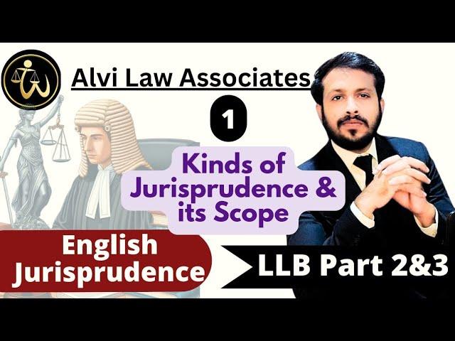 LLB Part2&3  | English Jurisprudence | Kinds and Scope of English Jurisprudence | Lecture 1