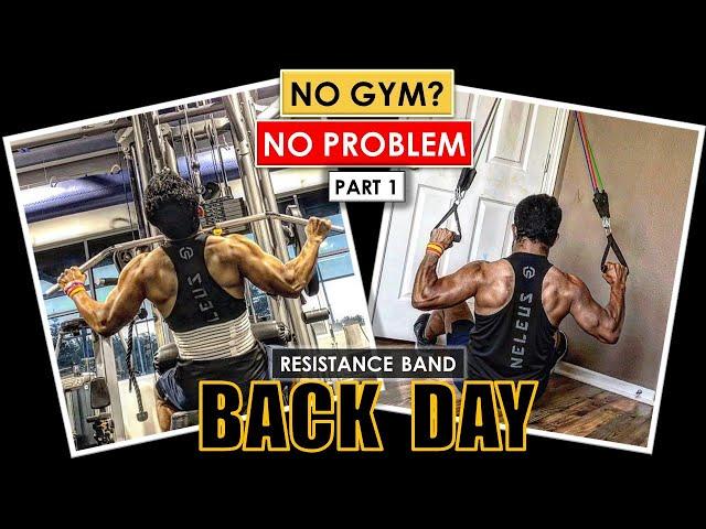 BACK DAY- Resistance Band Complete Gym Workout | PART 1 of 7 | Fitness My Life