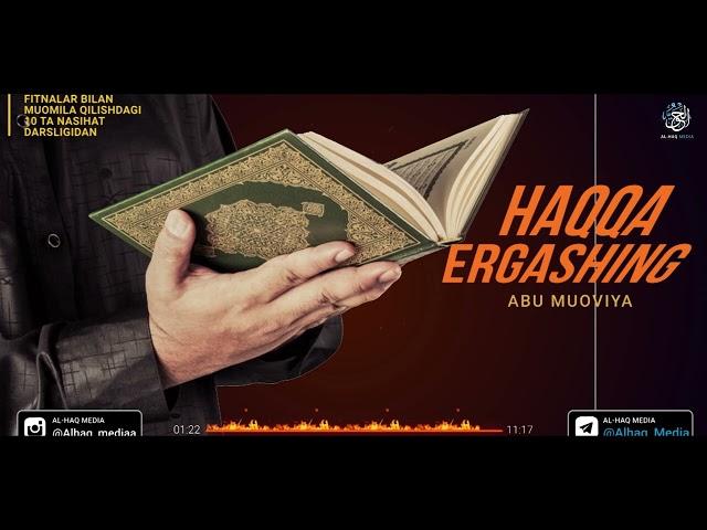 HAQQA ERGASHING || ABU MUOVIYA