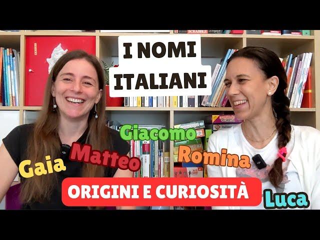 I NOMI ITALIANI, ORIGINI E CURIOSITÀ|Conversazione naturale in italiano|Real Italian Conversation