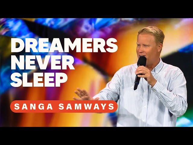 Dreamers Never Sleep - Scott Sanga Samways | Hillsong Africa | 1 December 2024