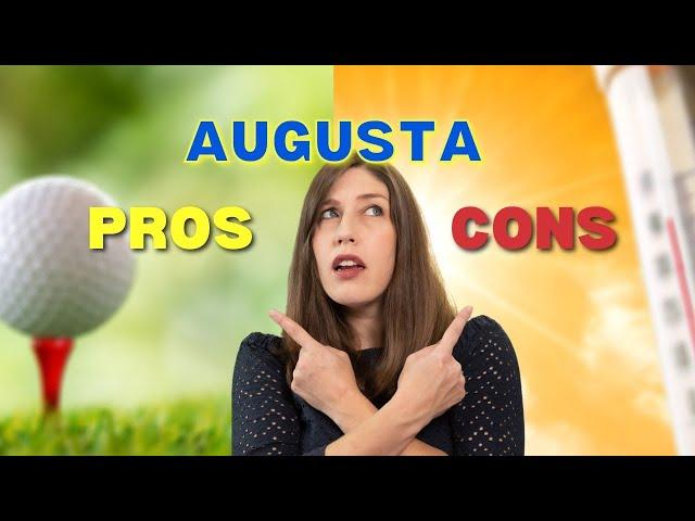 Living in Augusta, GA - Pros and Cons about Augusta