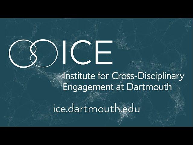 The Institute for Cross-Disciplinary Engagement at Dartmouth