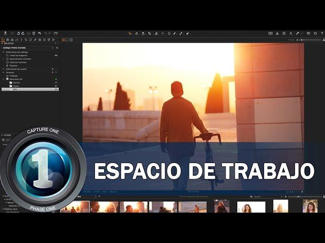 Espacio de trabajo y herramientas - (2) Tutorial Capture One en Español