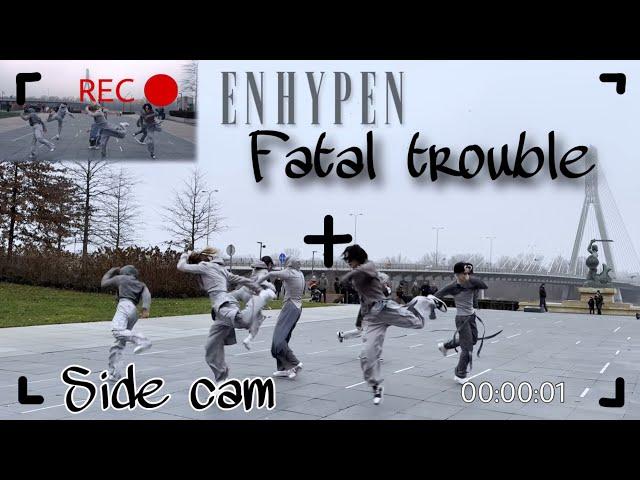 [KPOP IN PUBLIC | Poland] ENHYPEN(엔하이픈) 'Fatal Trouble SIDECAM [dance cover by Cerberus DC |Ukraine]